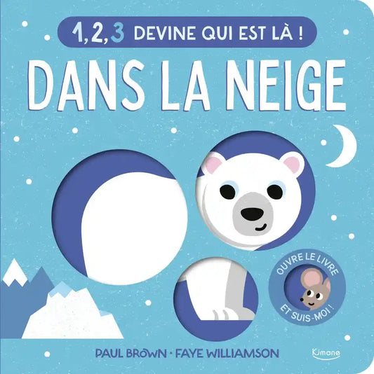 1 2 3 devine qui est là - Dans la neige